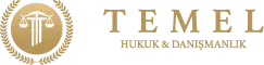 Temel Hukuk Danışmanlık